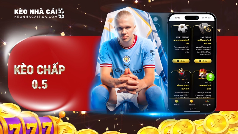 Kèo chấp 0.5 là gì?